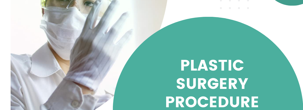 Plastic Surgery Procedure