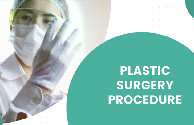 Plastic Surgery Procedure